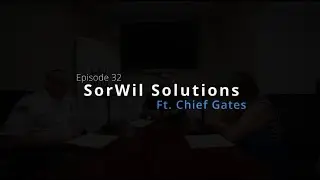 Chatting w/ Chief Joe Gates of Lansing Fire Department | SorWil Solutions #32
