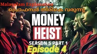 Money Heist Season 5 Episode 4 Malayalam Explanation/Let's Talk Mallu
