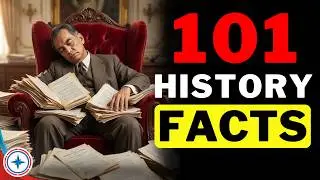 101 History Facts That Are Absolutely INSANE !! [ Part 07 ]