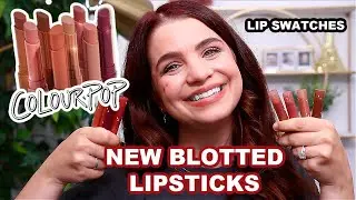 NEW COLOURPOP BLOTTED LIPSTICK SWATCHES + WEAR & REVIEW 2021
