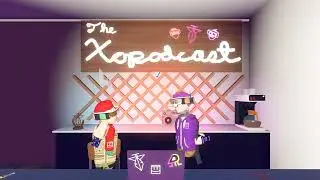 The Xopodcast Episode 1 | Upcoming Games and the like