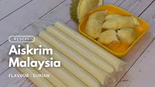 Resepi Aiskrim Malaysia | Durian Creamy & Lembut