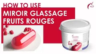 Puratos&rsquo;s Miroir Glassage Fruits Rouges | How to Use Our Fruit Glaze