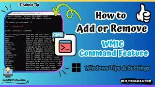 Как добавить или удалить функцию команд WMIC в Windows 11 | Быстро и просто