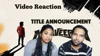 Maaveeran Title Announcement Video Reaction | Sivakarthikeyan | Madonne Ashwin | Tamil Couple