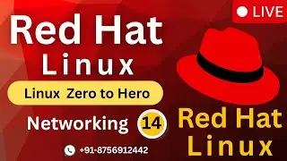Red Hat Linux Class 14 | Networking in Linux 🔗 How to Manage Network | Free Training by ICNT Gyan