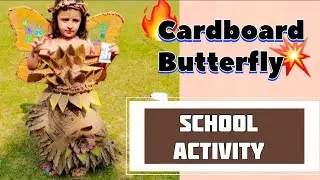 ✨ DIY Butterfly With Cardboard | Organic Dress For School Activity ✨@MultiCrafter_Anam #butterfly