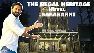 5 Star Hotel in Barabanki - The Regal Heritage | Five Star Food & Room Tour