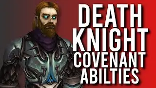 New Death Knight Covenant Abilities In Shadowlands! - WoW: Battle For Azeroth 8.2