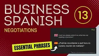 13. Negotiations - Business Spanish - Essential Phrases