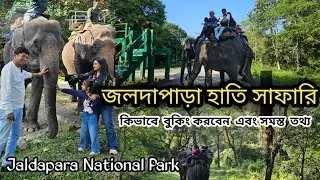Jaldapara National Park| Jaldapara elephant safari|Dooars tour plan |Elephant Safari |