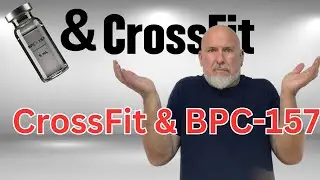 bpc157 - what about CrossFit?