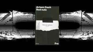 audiokniha Bod nula, napsal Artem Čech, kapitola 41/64