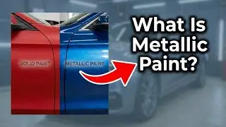 What Is Metallic Paint? - The Difference Between Solid And Metallic Car Paint