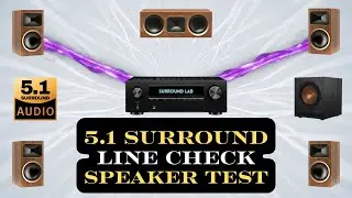 5.1 Surround Speaker Line Check | All Channels Test One by One | Speaker & Channel Check