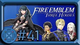 Final Recruits - Fire Emblem: Three Houses (Blind Let's Play) - Blue Lions #11
