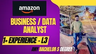 Amazon Business Analyst | Data Analyst | level 3 | Freshers | Skils | Interview Prepration