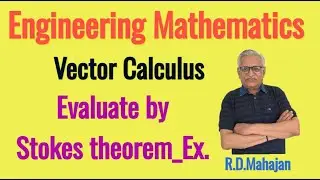 Evaluate by Stoke's theorem _ Example  I Vector Calculus