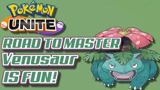 Pokemon Unite Road to Master Rank Part 1 PRO VENUSAUR PLAYER ABSOLUTELY DESTROYS EVERYTHING