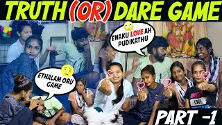 Truth (OR) Dare Challenge In Tamil 😜|| Extreme Fun🤣|| Worst Dare Ever🧐|| Tamil || Madhan Divyya😍