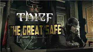 Thief- How to Open The Great Safe EASY