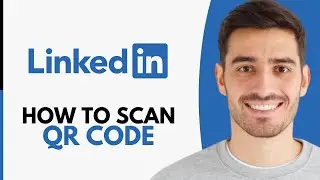 How To Scan QR Code In LinkedIn - Step by Step