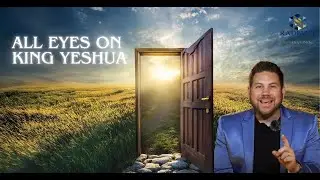 All eyes on king Yeshua! A word by Gilad Rosinger