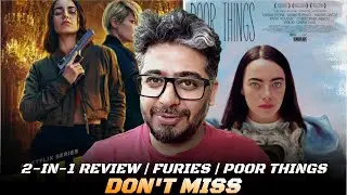 Furies Review, Poor Things Review, Furies Netflix Series Review, Poor Things Movie Review