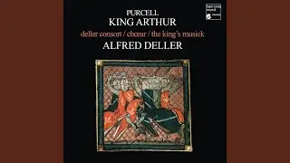 King Arthur, Z. 628, Act V, The Final masque: Symphony - Song Tune - 