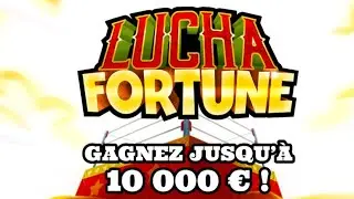 Grosse session de LUCHA FORTUNE