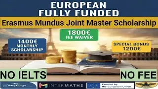 European Fully Funded Erasmus Mundus Joint Master Scholarship, No Application Fee, No IELTS,