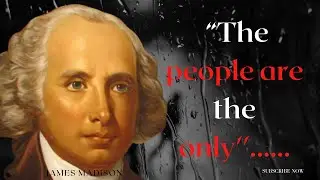 James Madison Quotes the people are the only||#quotes #motivation #inspirational