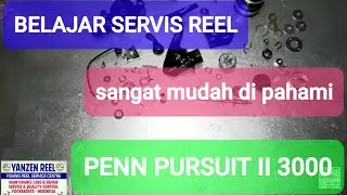 Cara servis reel PENN PURSUIT II 3000 #53 #caramemperbaikireelpancing #reelservices