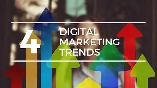 Digital Marketing Trends 2019