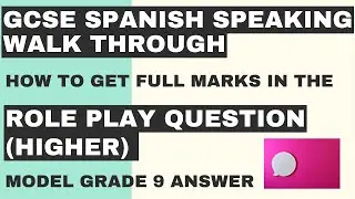 PREPARE A GRADE 9 RESPONSE TO A HIGHER ROLE PLAY QUESTION WITH ME! | GCSE SPANISH SPEAKING REVISION
