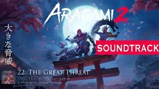 Aragami 2 (Original Soundtrack) 22 - The Great Threat