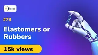 Elastomers or Rubber - Polymers - Engineering Chemistry 1