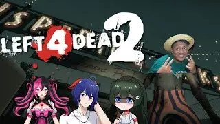 [Left 4 dead 2] 2 cowok dan 2 cewek pemberani melawan zombie
