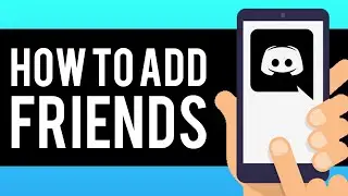 How To Add Friends on Discord Mobile (Quick & Easy)