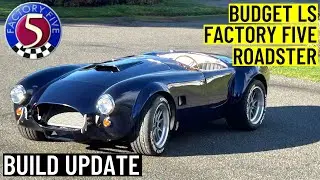 Budget LS Factory Five Cobra | Build Update 89