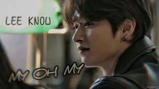 Lee know - My oh my | FMV