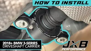 BMW G20 Performance Driveshaft Carrier Install | JXB Performance (BMW13A0)