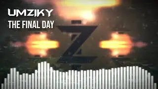 Umziky - The Final Day (Blast from the Past EP 4/5)