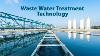 Waste Water Treatment Technology