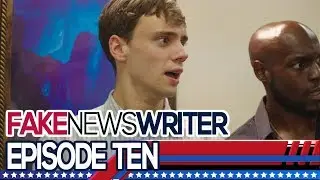 Fake News Writer | Episode 10 | YouTube Series