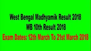 West Bengal Madhyamik Result 2018