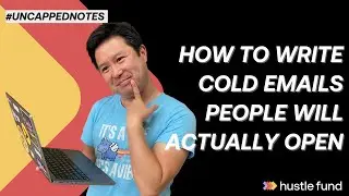 How to write cold emails | Ep 28 |Uncapped Notes