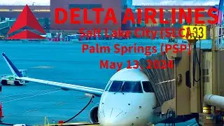 Delta Airlines: Salt Lake City to Palm Springs May 13, 2024
