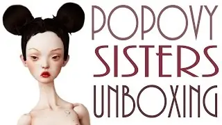 Popovy Sisters Little Owl Doll [ BJD UNBOXING ]
