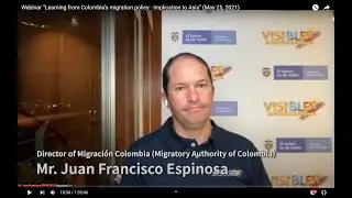 Webinar &rdquo;Learning from Colombia's migration policy - implication to Asia&rdquo; (May 25, 2021)